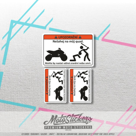 Nešahej na můj quad tištěná samolepka s laminací 3ks